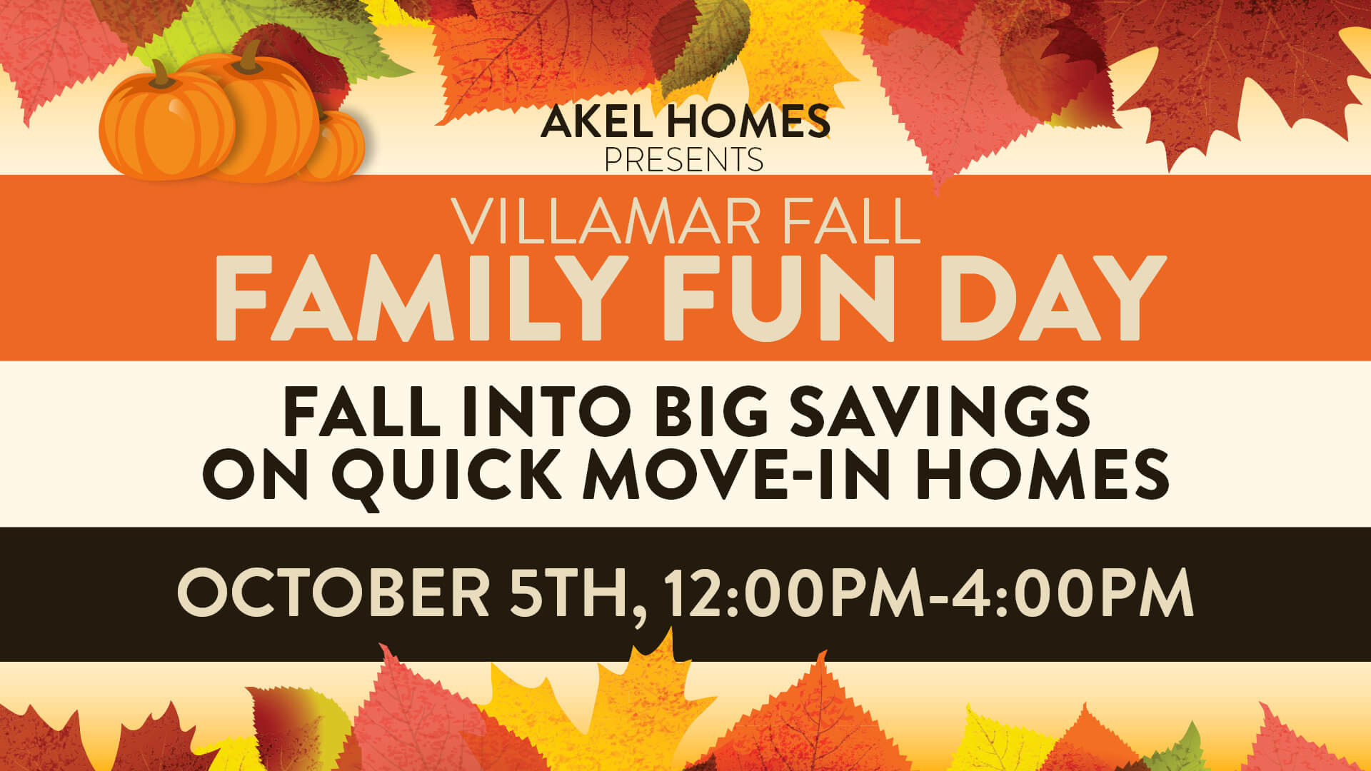 Join us for Akel Homes' Villamar Fall Family Fun Day on October 5th, from 12:00 PM to 4:00 PM. Immerse yourself in the spirit of autumn with colorful fall leaves and pumpkins, creating the perfect seasonal backdrop for family festivities.