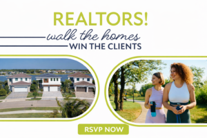 Banner with text "REALTORS! walk the homes WIN THE CLIENTS RSVP NOW," featuring images of houses on the left and two women walking with water bottles on the right.